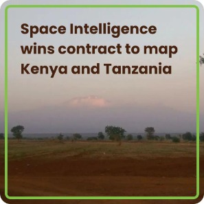 Space Intelligence wins contract - Kenya and Tanzania mapping