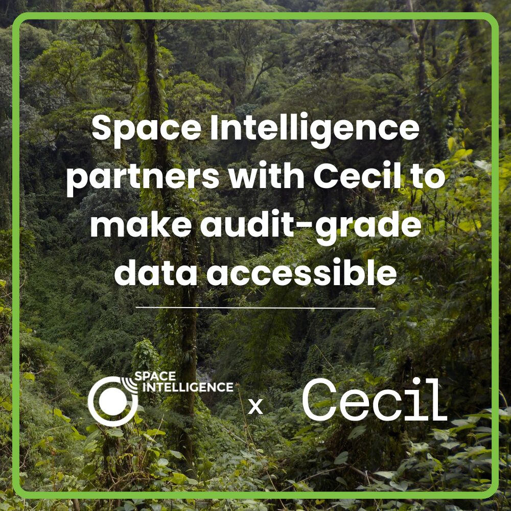 Space Intelligence partners with Cecil to make audit-grade data accessible